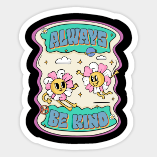 Always Be Kind Sticker